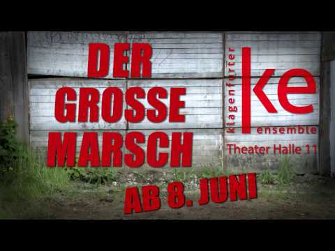 Teaser Kurzfassung/Kinofassung DER GROSSE MARSCH  ke Theater HALLE 11