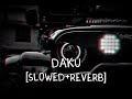 DAKU (SLOWED+REVERB)