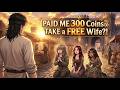 State PAID ME 300 Coins To TAKE A FREE Wife SSS RANK Beauty KNELT Begging Me To Marry Her