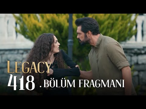 Emanet 3. Sezon 418. Bölüm Fragmanı | Legacy Season 3 Episode 418 Promo