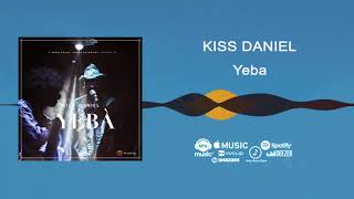 Kiss Daniel - Yeba [Official Audio]