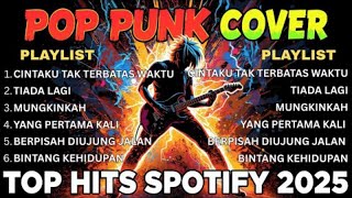 Download lagu Pop Punk Cover | cintaku tak terbatas waktu - tiada lagi - mungkinkah | pop rock full album mp3