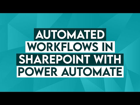 Creating Automated Workflows in Microsoft SharePoint Online with Power Automate - Office 365