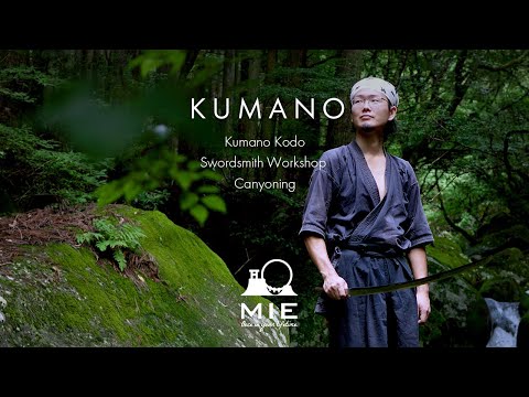 Kumano - Kumano Kodo / Swordsmith Workshop / Canyoning