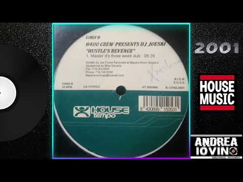 6400 Crew Presents DJ Joeski - B - Hustle's Revenge (Master D's Three Week Dub)