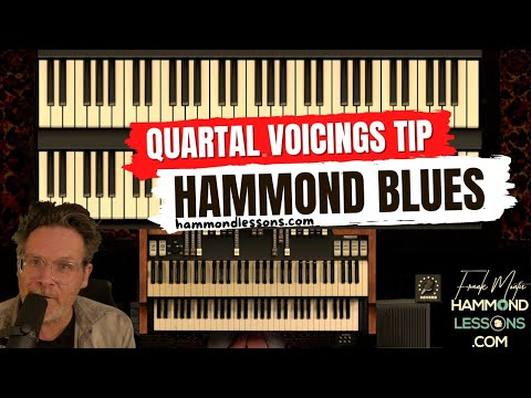 Quick Tip On Quartal Voicings in a Hammond Blues  | Hammond Organ Tutorial