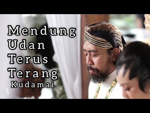 MENDUNG UDAN TERUS TERANG  Kukuh Prasetya Kudamai (Official Music Video)
