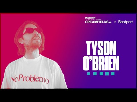 Tyson O’Brien Live | Rockstar Energy presents @creamfields 2024 | @beatport Live
