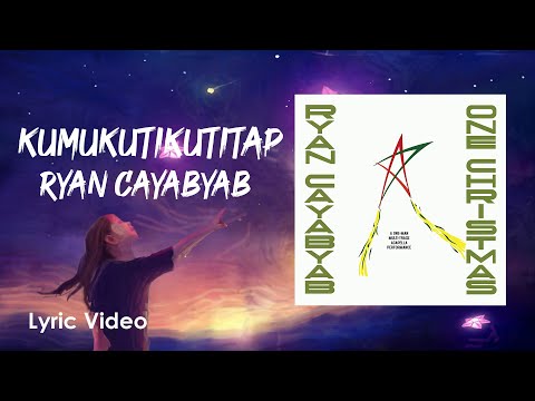 KUMUKUTIKUTITAP - Ryan Cayabyab (Official Lyric Video)
