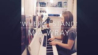 Where I Stand - Mia Wray