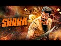 New Release South BLOCKBUSTER THRILLER SHARK 2025 Hindi Dubbed Full Movie Shreyas Manju Reeshma
