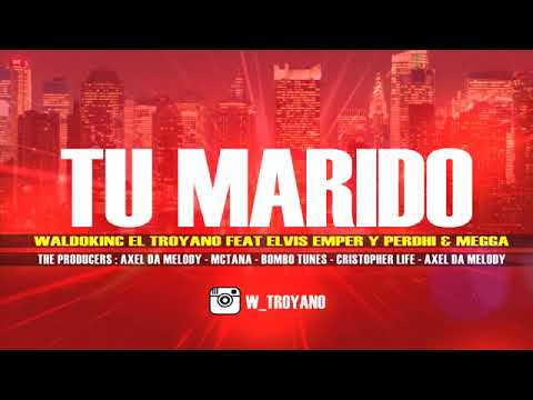 Tu Marido  Perdhi y Megga ft Waldokinc El Troyano