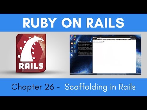 Learn Ruby on Rails from Scratch - Chapter 26 - Scaffolding in Rails