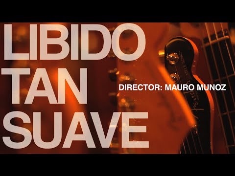 Tan suave - Libido