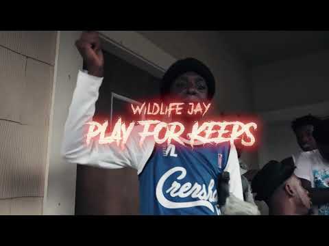WildLife Jay - Play For Keeps (Official Video)