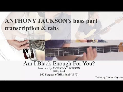 AM I BLACK ENOUGH FOR YOU Billy Paul - 63 Precision Bass - Transcription with tabs - Anthony Jackson