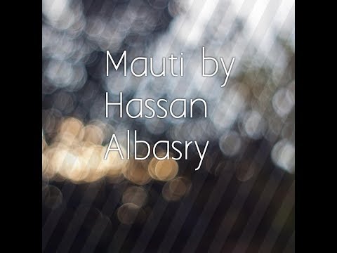 Mauti by - Hassan Albasry (Official Audio) - Qaswida