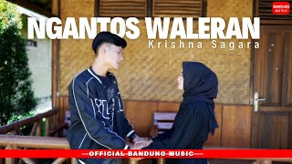 Download lagu NGANTOS WALERAN - KRISHNA SAGARA [ BM] mp3
