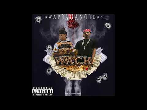 Gwappah-Wack Ft. Yung Mike (Prod.By SombraX1Prince)