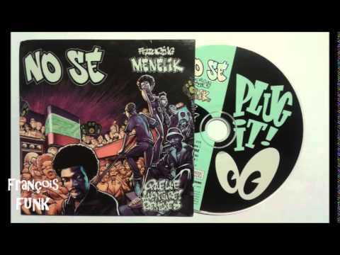 No Sé Featuring Ménélik - Quelle Aventure (1995)