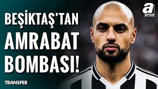 Beşiktaş Sofyan Amrabat İçin Fenerbahçe ile Görüştü