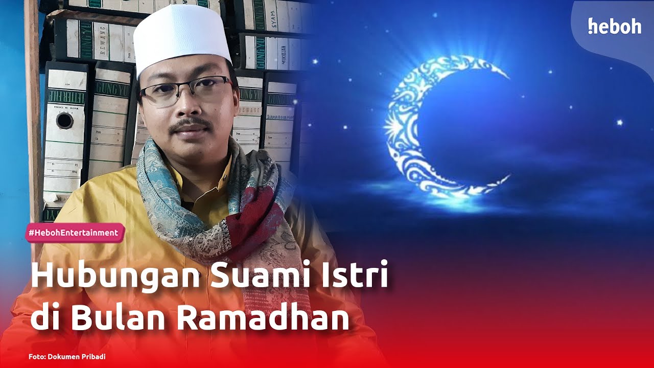 Hubungan Suami Istri di Bulan Ramadhan