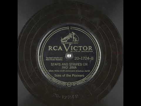 Stars And Stripes On Iwo Jima (1945) - The Sons Of The Pioneers