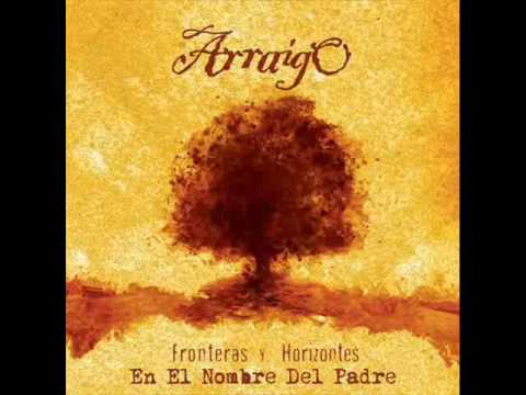 Arraigo - En el nombre del padre