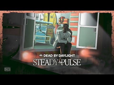 Dead by Daylight | Steady Pulse | եȥ졼顼
