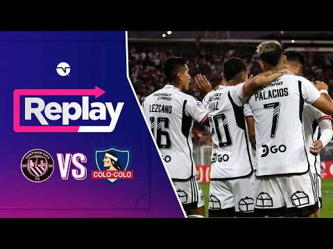 TNT SPORTS Replay: Santiago City 0-2 Colo-Colo - Copa Chile Easy 2023