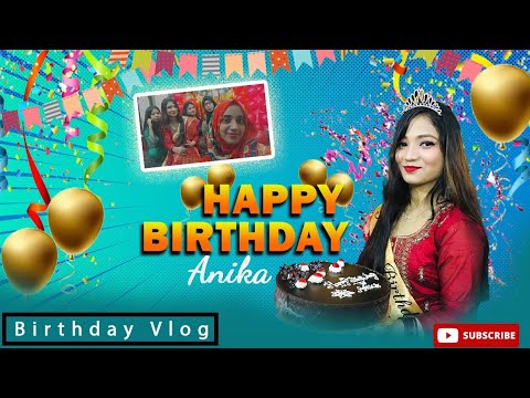 Celebrating Anika's *Birthday* || Happy Birthday To You Anika || Orin Anika's vlog ||