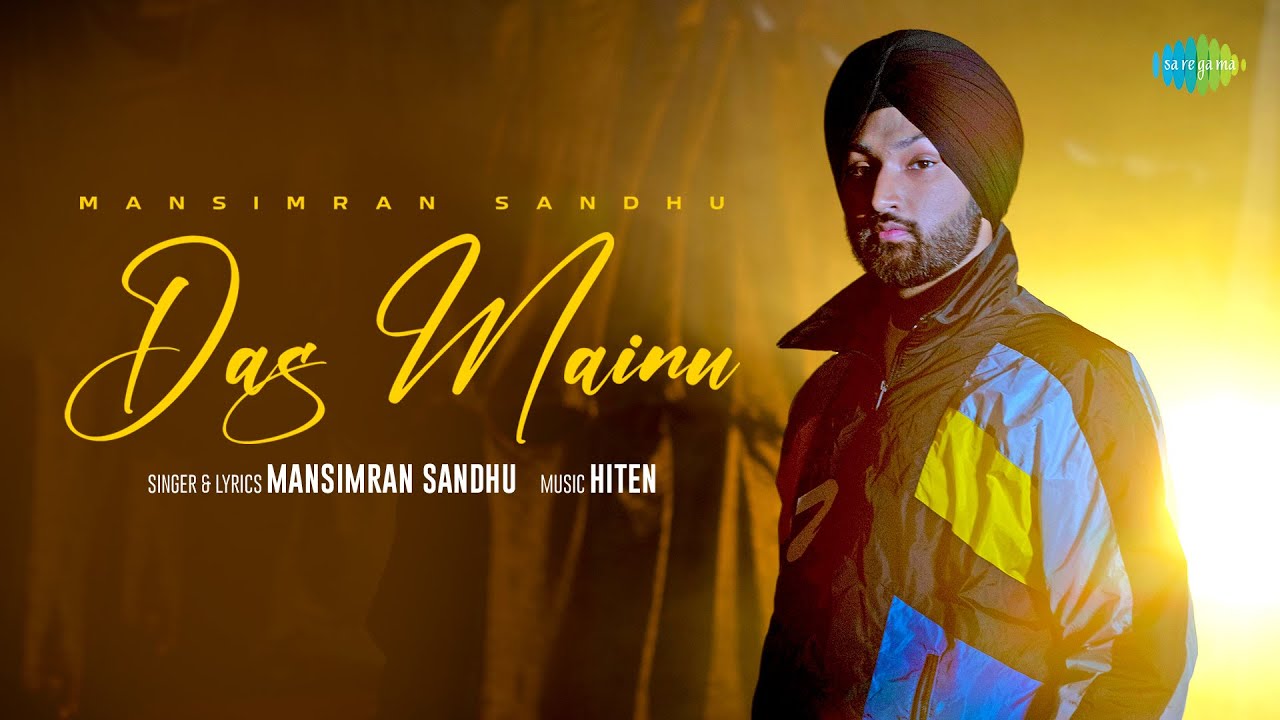 Das Mainu Lyrics | Mansimran Sandhu