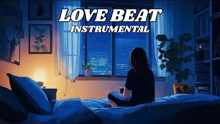 Download lagu [ FREE ] Love Beat Instrumental Type Beat Latest 2025 mp3