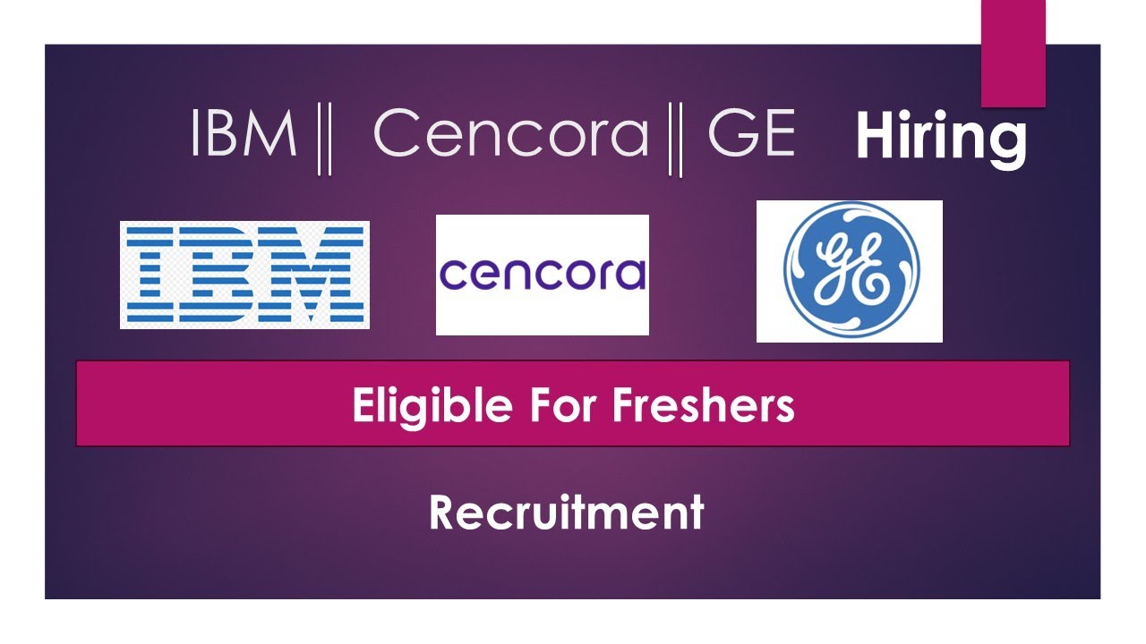 IBM || Cencora || GE Hiring || Recruitment