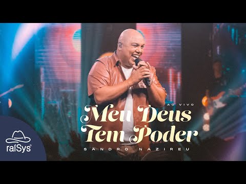 Sandro Nazireu | Meu Deus Tem Poder  [Clipe Oficial]