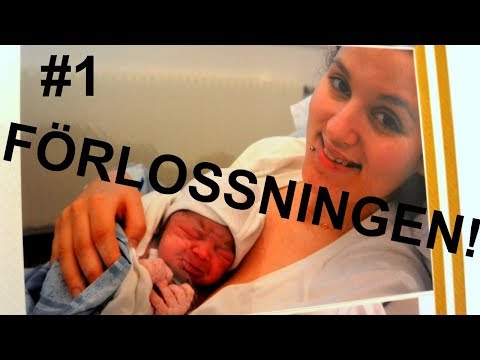 Att föda barn, min första förlossning - STORYTIME