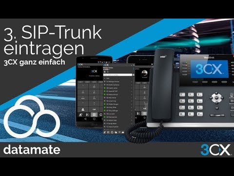 3CX ganz einfach - Teil 3 - Sip-Trunk eintragen