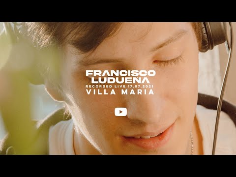 Francisco Ludueña @ Live at Villa Maria - 17.07.2021
