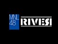 MNL48 River - Promotional Video