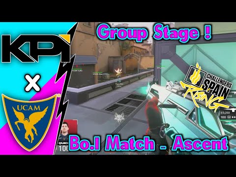 Bo.1 Match Highlight - KPI Gaming VS UCAM | VALORANT Challengers Spain Split 1