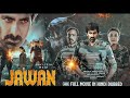 JAWAN Ravi Teja Anupama New Movie 2024 2024 Released Full Hindi Dubbed Action Movie