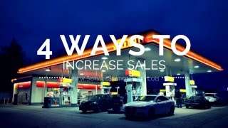 4 Ways To Increase Gas Station Sales