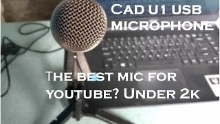 Video thumbnail for Cad u1 Best budget usb microphone with mic test by TekNixHaX