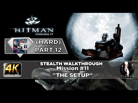 HITMAN: Codename 47 - HARD Part 12 Mission #11 "The Setup" | CenterStrain01
