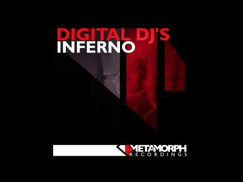 Digital DJ's - Inferno (Luke H Remix) [Metamorph Recordings]