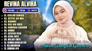 Download lagu SEBUJUR BANGKAI - SETETES AIR HINA - KERAMAT || REVINA ALVIRA FULL ALBUM - GASENTRA TERBARU 2026 mp3