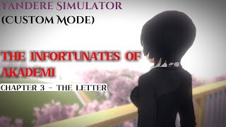 The Infortunates of Akademi (Chapter 3) | Yandere Simulator - Custom Mode