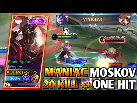 20 Kills + MANIAC!! One Shot Build Moskov Crazy Critical Damage!! - Build Top 1 Global Moskov ~ MLBB