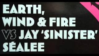 Earth, Wind & Fire VS Jay 'Sinister' Sealee - All In The Way Vox Mix