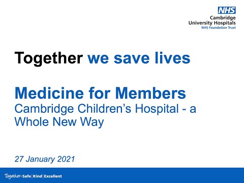 Cambridge Children's Hospital - a Whole New Way